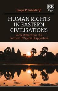 Human Rights in Eastern Civilisations Some Reflections of a Former UN Special Rapporteur