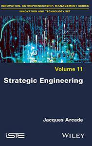Strategic Engineering, Volume 11