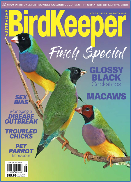 Australian Birdkeeper - Volume 35 Issue 5 - October-November 2022
