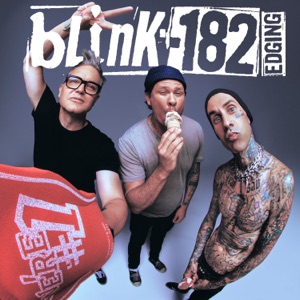 blink-182 - EDGING (Single) [2022]