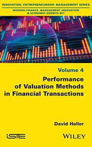 Performance of Valuation Methods in Financial Transactions