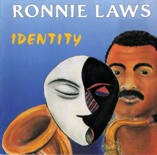 Ronnie Laws - Identity (1990) (LOSSLESS) 