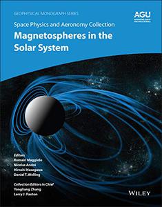 Space Physics and Aeronomy, Magnetospheres in the Solar System Magnetospheres in the Solar System