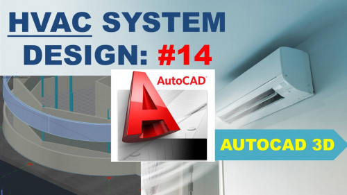 HVAC Design Course with Practical Examples on AutoCAD