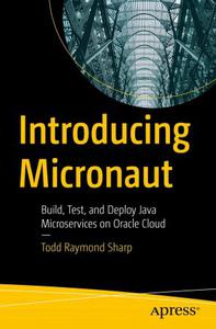 Introducing Micronaut Build, Test, and Deploy Java Microservices on Oracle Cloud