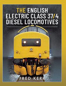 The English Electric Class 374 Diesel Locomotives