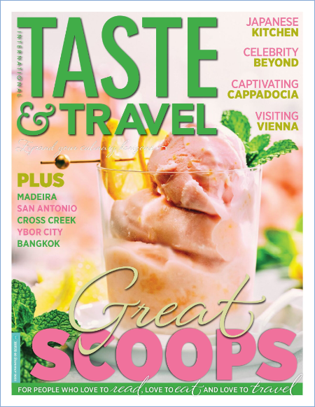 Taste and Travel International - July 2018