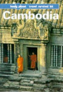 Cambodia A Lonely Planet Travel Survival Kit