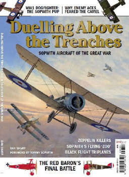 Duelling Above the Trenches: Sopwith Aircraft of the Great War