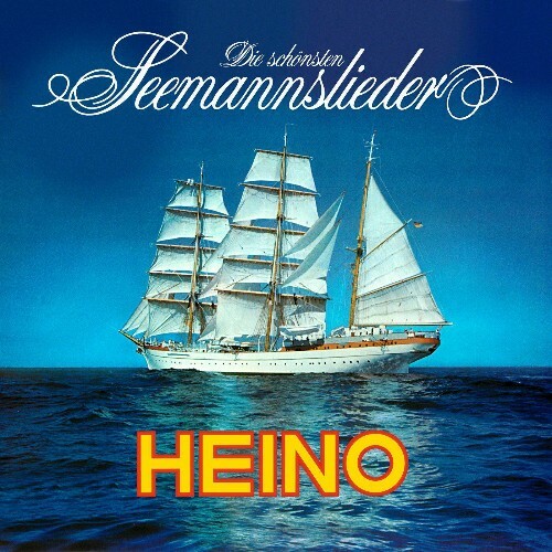 Heino - Die schonsten Seemannslieder (2022)