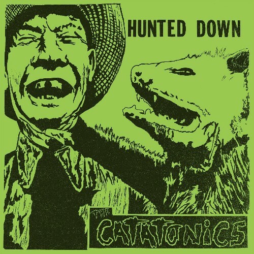 The Catatonics - Hunted Down (2022)