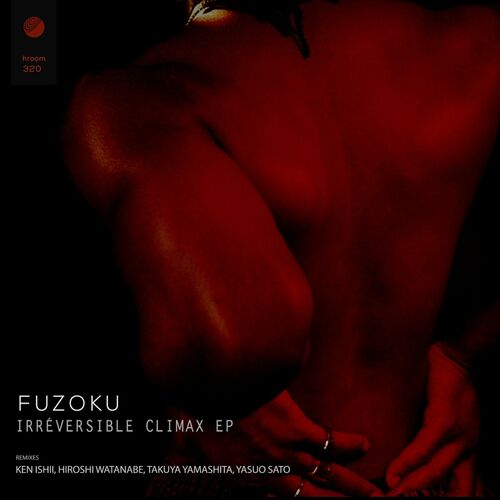 VA - Fuzoku - Irréversible Climax EP (2022) (MP3)