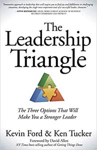 The Leadership Triangle The Three Options That Will Make You a Stronger Leader