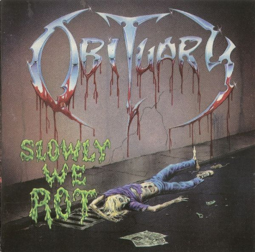Obituary - Slowly We Rot (1989) (LOSSLESS)