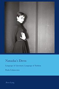 Natasha's Dress Language of Literature, Language of Fashion