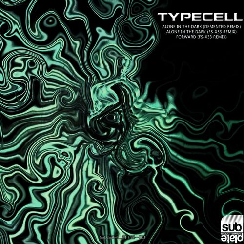 VA - TypeCell - Alone in the Dark & Forward Remixes (2022) (MP3)