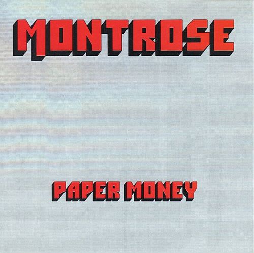 Montrose - Paper Money (1974) (LOSSLESS)