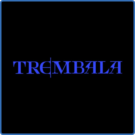 Tom Trago - Trembala (2022)