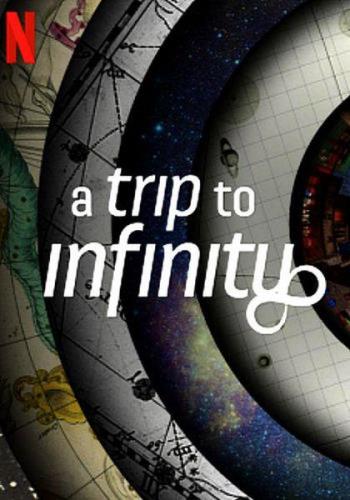    / A Trip to Infinity (2022) WEB-DL 1080p