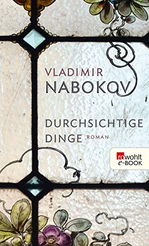 Cover: Vladimir Nabokov  -  Durchsichtige Dinge