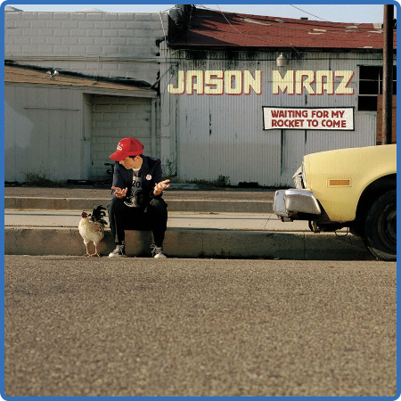 Jason Mraz - Waiting for My Rocket to Come (Expanded Edition) (2022)