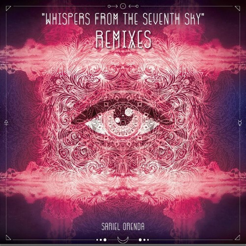 VA - Sariel Orenda - Whispers from the Seventh Sky Remixes (2022) (MP3)