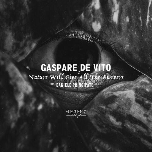 Gaspare De Vito - Nature Will Give All the Answers (2022)