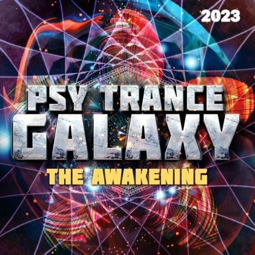 VA - Psy Trance Galaxy 2023 - The Awakening (2022) (MP3)