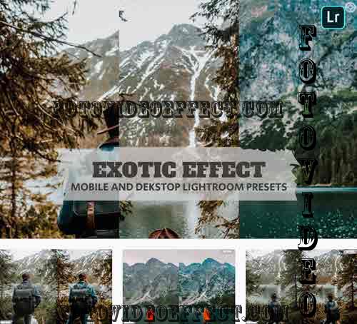 Exotic Effect Lightroom Presets Dekstop and Mobile