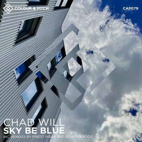 VA - Chad Will - Sky Be Blue (2022) (MP3)