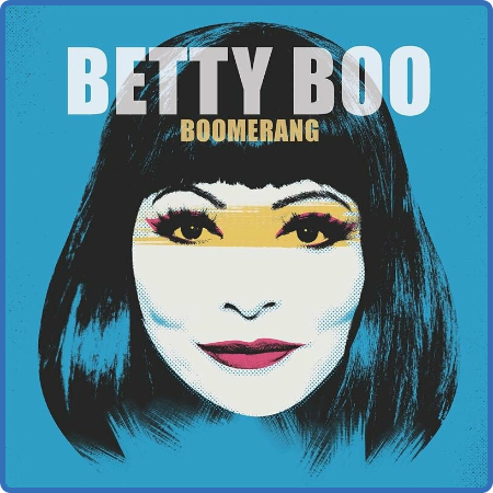 Betty Boo - Boomerang (2022)