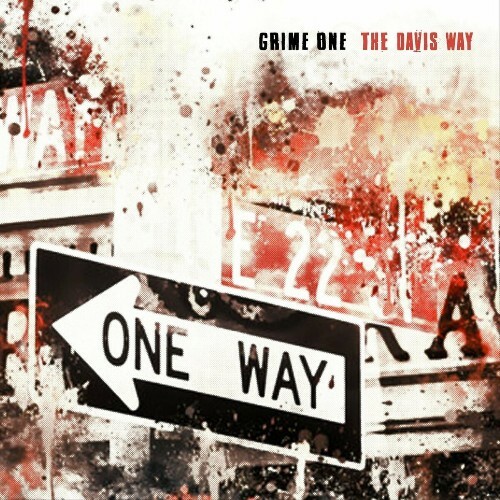 Grime One & The Davis Way - One Way (2022)