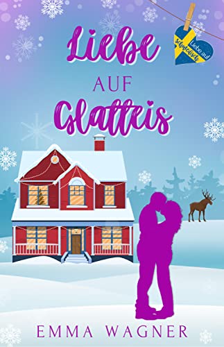 Wagner, Emma  -  Liebe auf Schwedisch 1  -  Liebe auf Glatteis