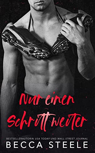 Steele, Becca  -  Nur einen Schritt weiter
