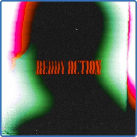 Reddy - REDDY ACTION (2022)