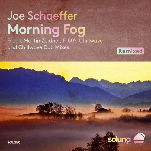 Joe Schaeffer - Morning Fog Remixed (2022)