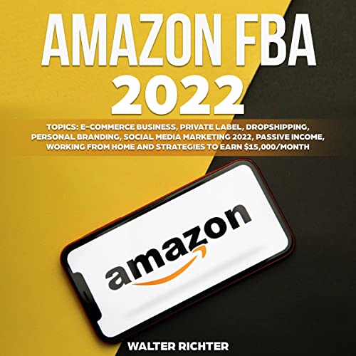 Amazon FBA The new Business Strategies 2022