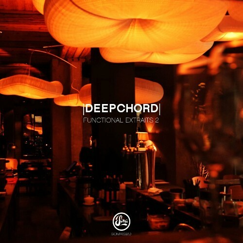 DeepChord - Functional Extraits 2 (2022)