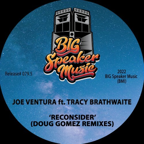 VA - Joe Ventura ft Tracy Brathwaite - Reconsider (Doug Gomez Remixes) (2022) (MP3)