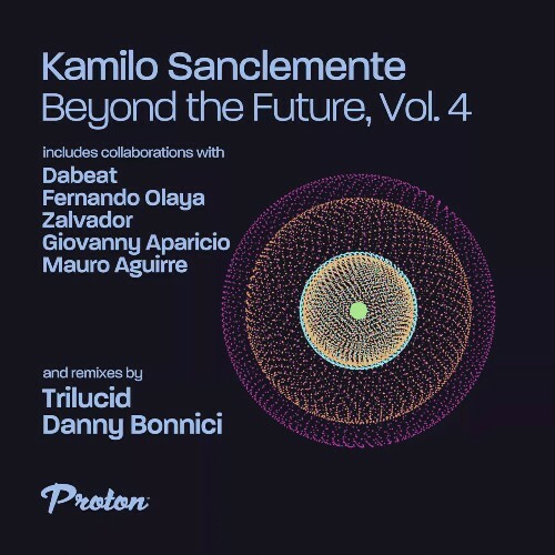 VA - Kamilo Sanclemente - Beyond the Future Vol 4 (2022) (MP3)