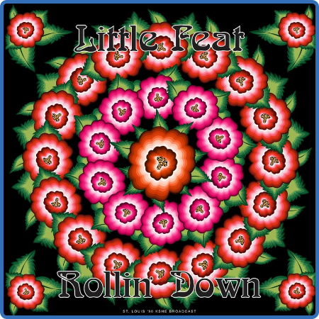 Little Feat - Rollin' Down (Live 1990) (2022)
