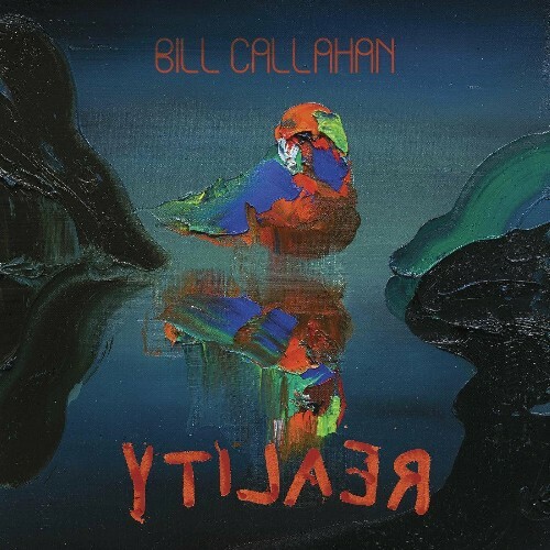 Bill Calahan - YTILAER (2022)