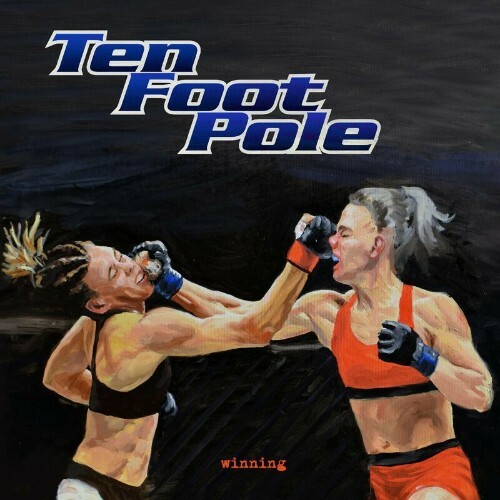 Ten Foot Pole - Winning (2022)