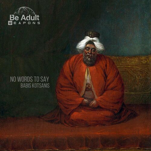 VA - Babis Kotsanis - No Words To Say (2022) (MP3)