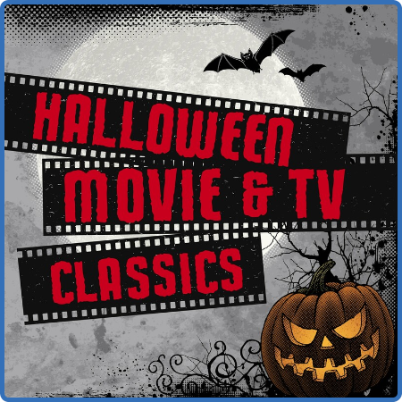 Various Artists - Halloween Movie & TV Classics (2022)