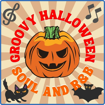 Various Artists - Groovy Halloween Soul and R&B (2022)