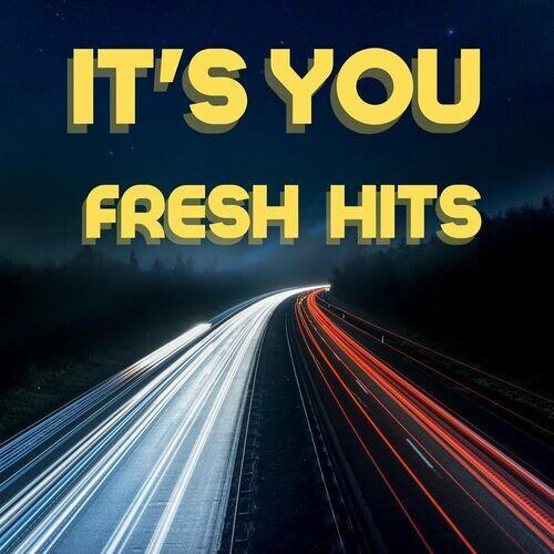 Its You - Fresh Hits (2022)