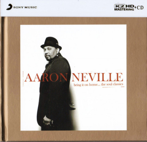 Aaron Neville - Bring It on Home... The Soul Classics (2006) (LOSSLESS)