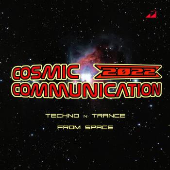 VA - Cosmic Communication 2022 - Techno N Trance From Space (2022) (MP3)