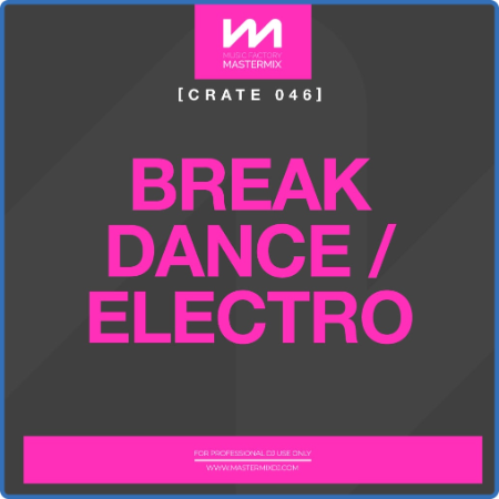 Various Artists - Mastermix Crate 046 - Bre Dance - Electro (2022)